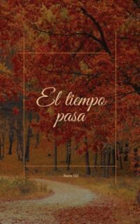 El tiempo pasa